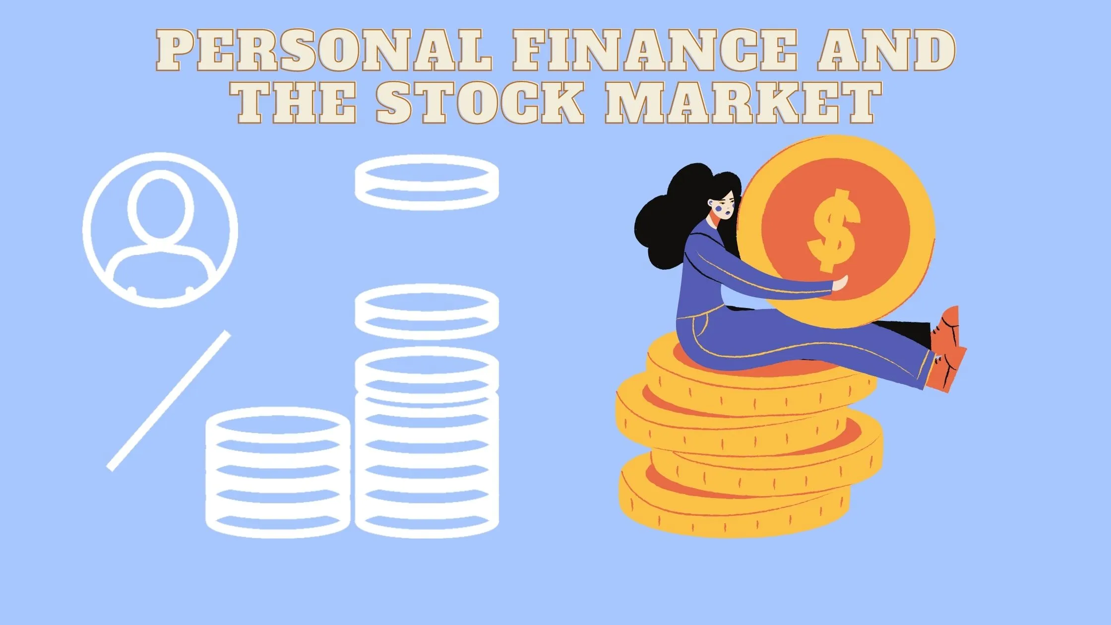 വ്യക്തിഗത ധനകാര്യവും ഓഹരി വിപണിയും